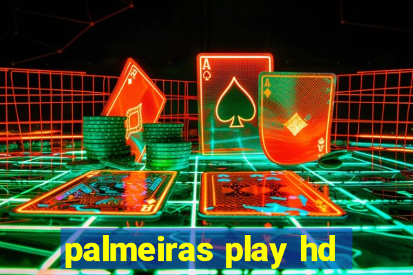 palmeiras play hd